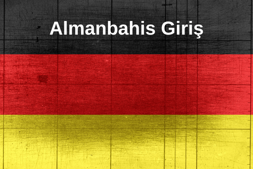 Almanbahis Giriş 1 almanbahis giriş